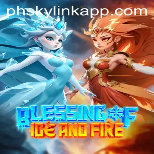 Discover the Thrills of BlessingofIceandFire at Phsky Casino