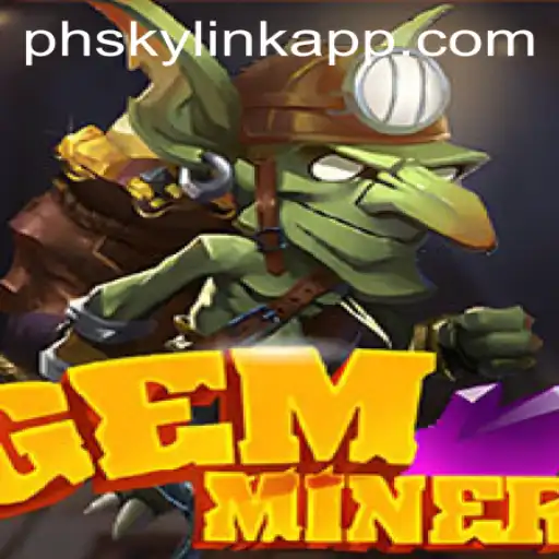 Exploring the Fascinating World of GemMiner at Phsky Casino