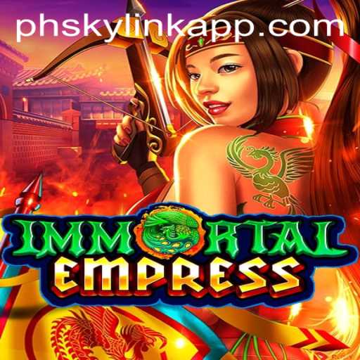 ImmortalEmpress: A Majestic Adventure in Phsky Casino