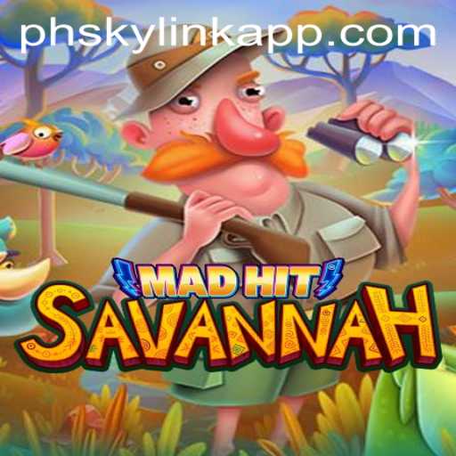 MadHitSavannah: The Thrilling New Adventure at Phsky Casino