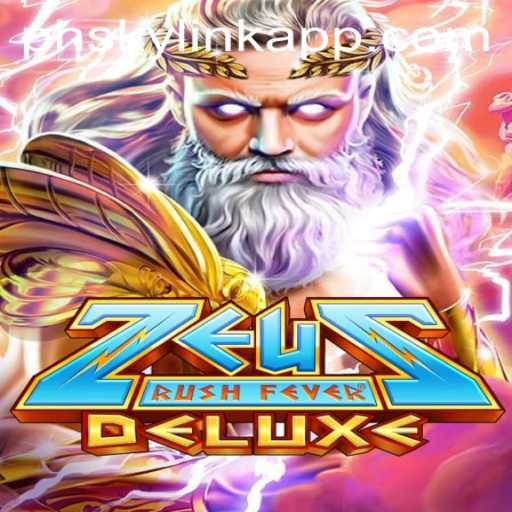 Discover the Excitement of ZeusRushFeverDeluxe in Phsky Casino